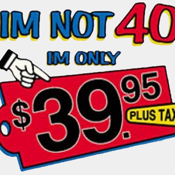 I m Not 40 Thumbnail