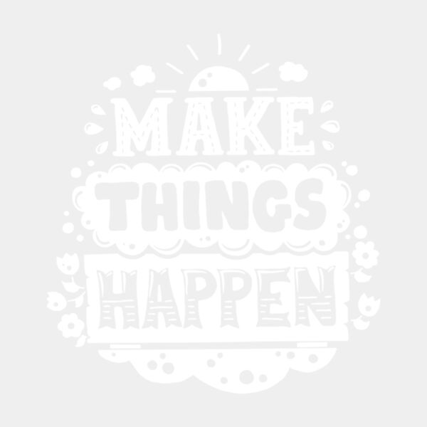 Make Things Happen  White  Thumbnail
