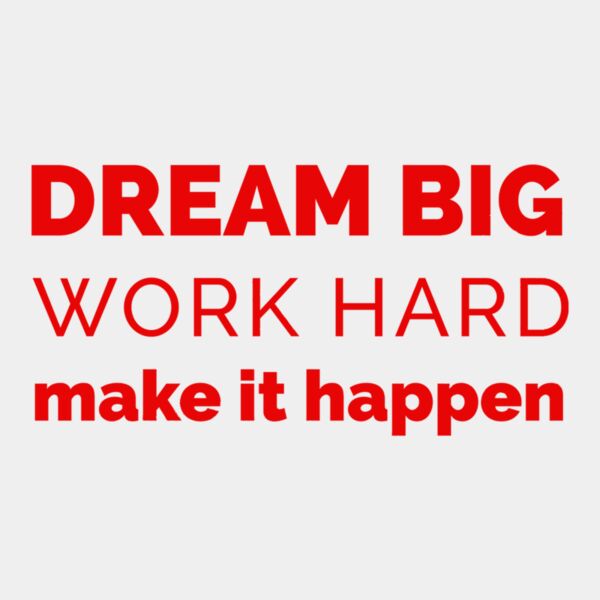 Dream Big Work Hard  Red  Thumbnail
