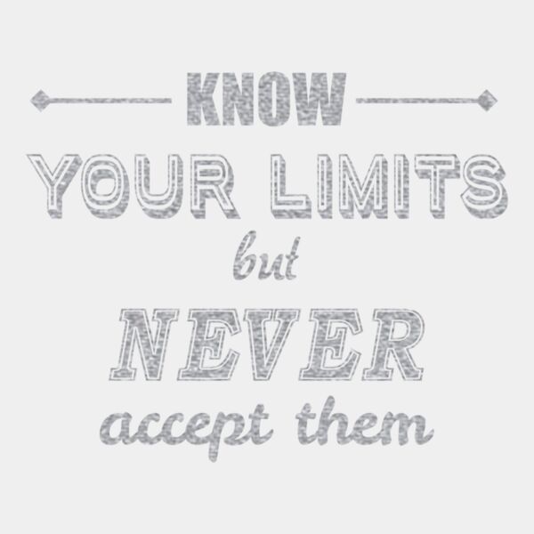 Know Your LImits  Metallic Silver  Thumbnail