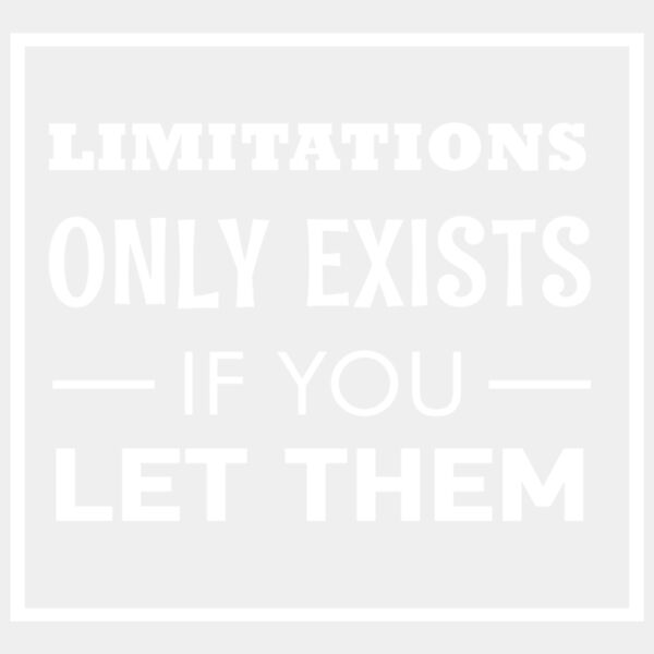 Limitation Only Exist If  White  Thumbnail