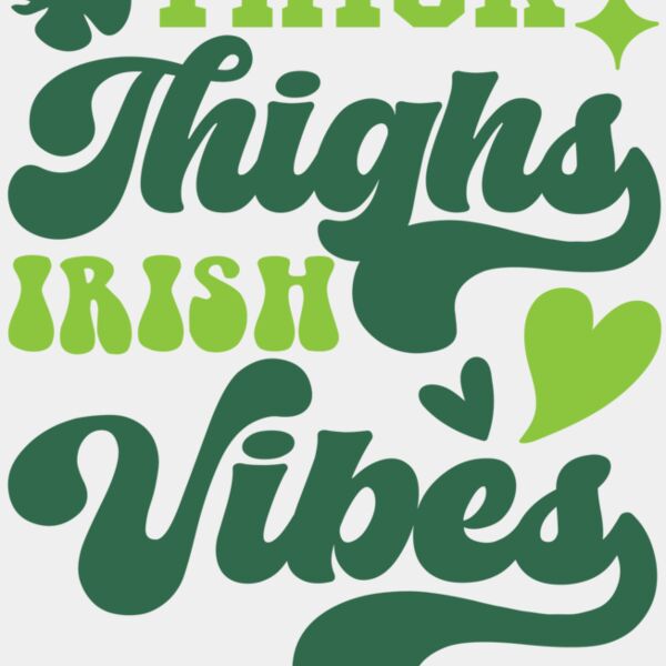 Thick Thighs and  Irish Vibes Thumbnail