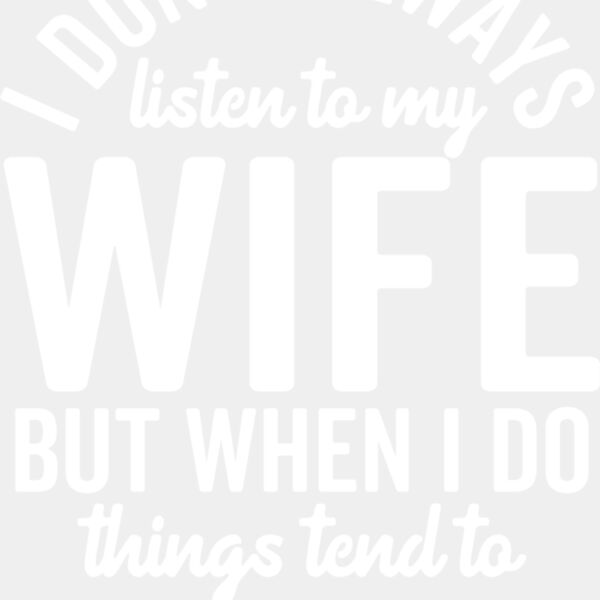 I Don t Always Listen Thumbnail