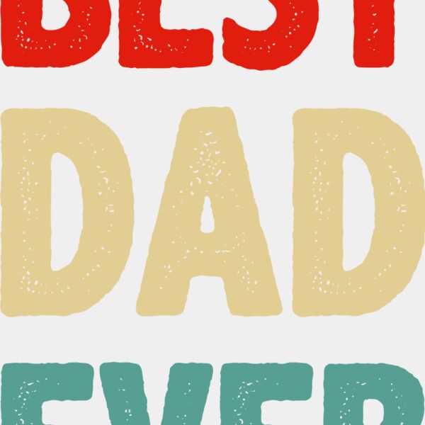 Best Dad Ever Thumbnail