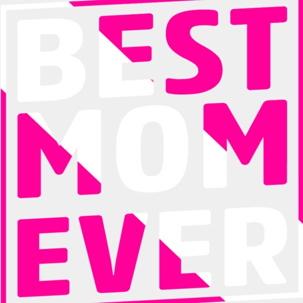Best Mom Ever copy 2 Thumbnail