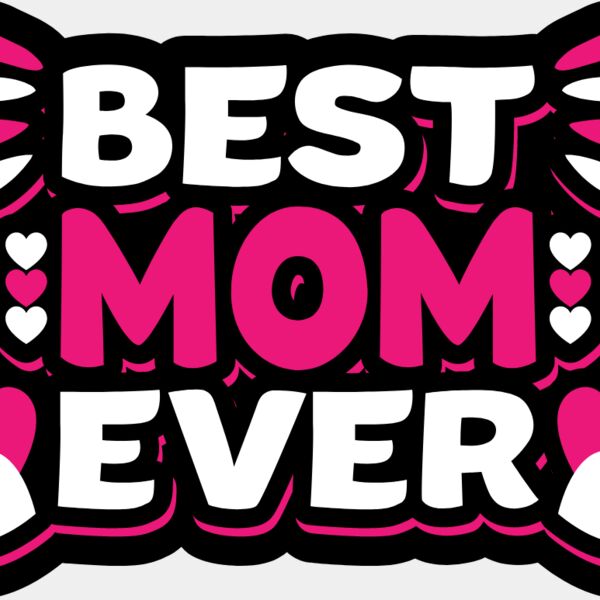 Best Mom Ever Thumbnail