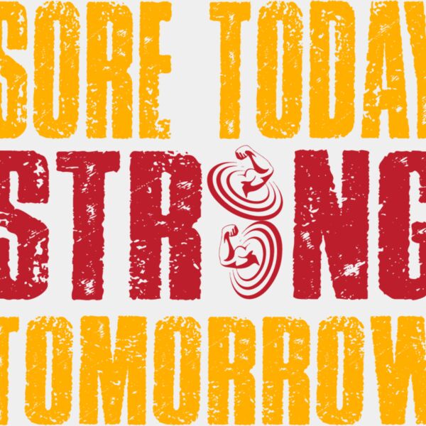 Sore Today Strong Tomorrow Thumbnail