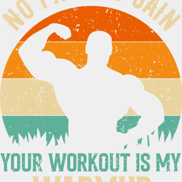 Your Workout Is My Warmup Thumbnail