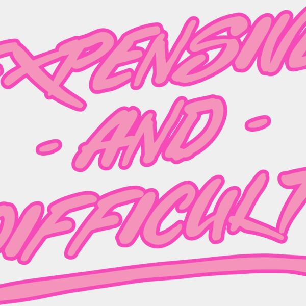 Expensive   Difficult Thumbnail