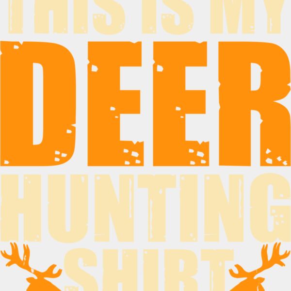 This is My Deer Hunting T Shirt Thumbnail