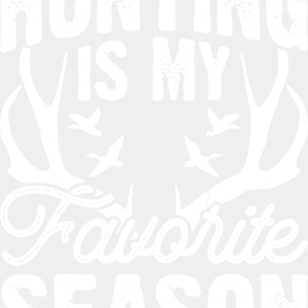 Hunting Is My Favorite Season Thumbnail