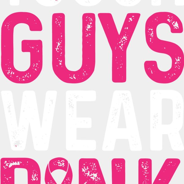 Tough Guys Wear Pink Thumbnail
