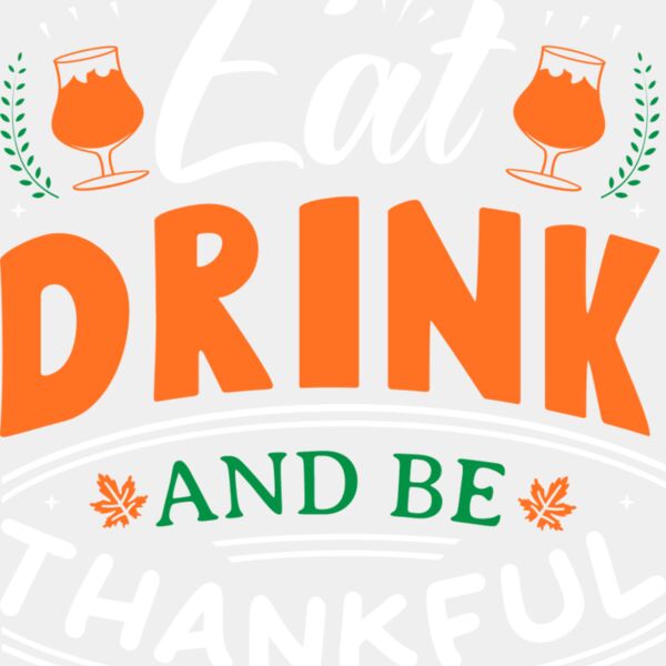 Eat Drink and Be Thankful Thumbnail